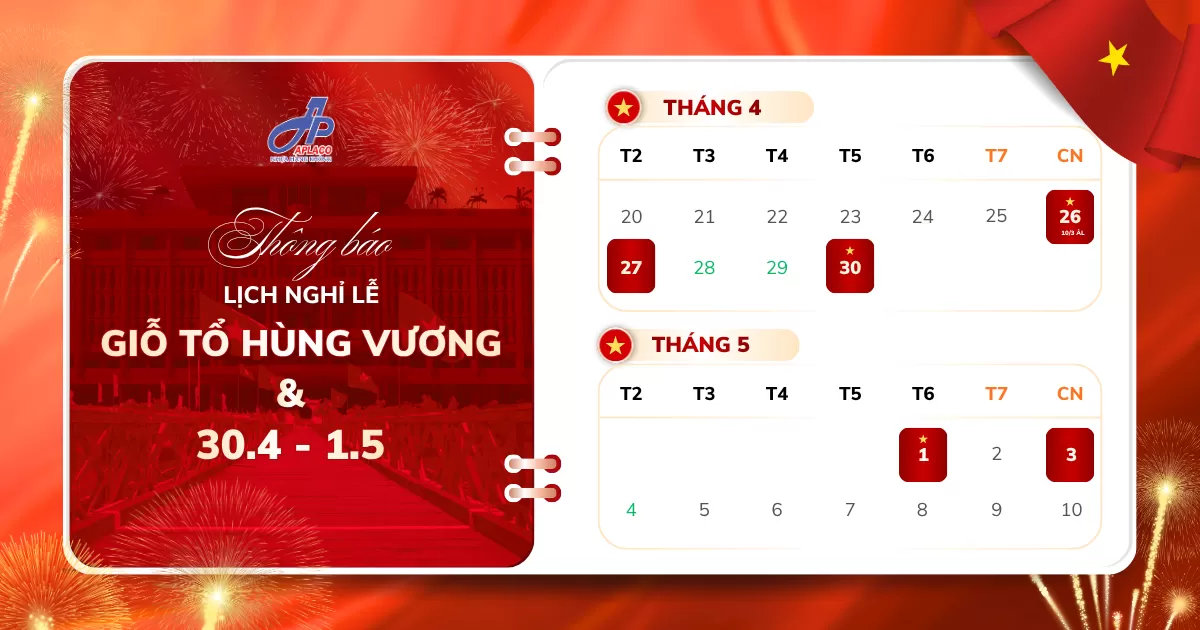 THÔNG BÁO LỊCH NGHỈ DỊP LỄ GIỖ TỔ HÙNG VƯƠNG VÀ 30/4 - 1/5/2026